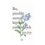 Bu Şimdiki Zaman Kipinde Yazılmalıydı