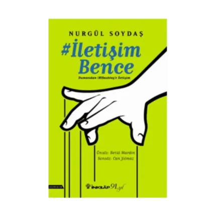 İletişim Bence Dumandan Hashtag'e İletişim