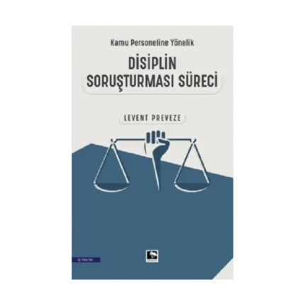 Kamu Personeline Yönelik Disiplin Soruşturması Süreci