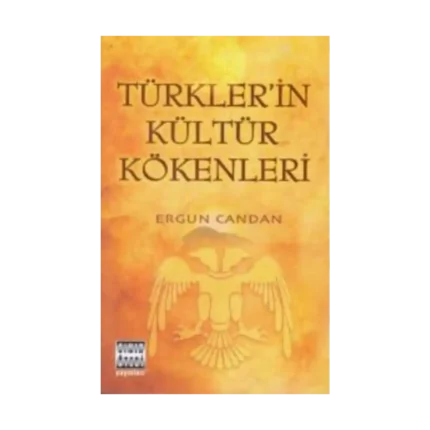 Türkler’in Kültür Kökenleri