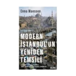 Modern İstanbul’un Yeniden Temsili