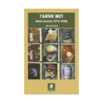 Tarihe Not - Akılda Kalanlar (1976-1980)