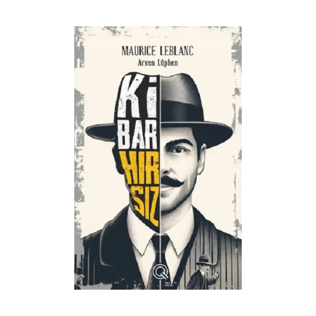 46d9a-kibar-hirsiz-poster-hediyeli-ciltli-1-1.webp Kibar Hırsız (Poster Hediyeli) (Ciltli) - Görsel 1