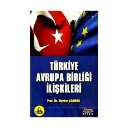 Türkiye Avrupa Birliği İlişkileri