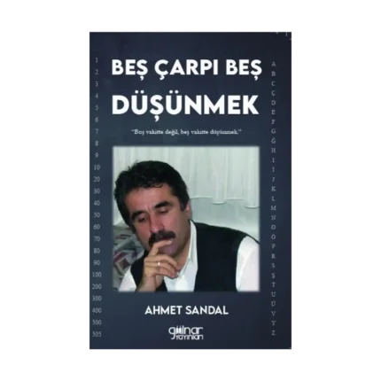 Beş Çarpı Beş Düşünmek