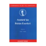 Atatürk'ün Bütün Eserleri Cilt: 22 (1927 - 1929)