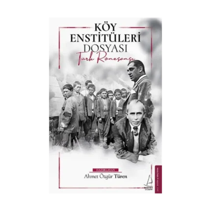 Köy Enstitüleri Dosyası