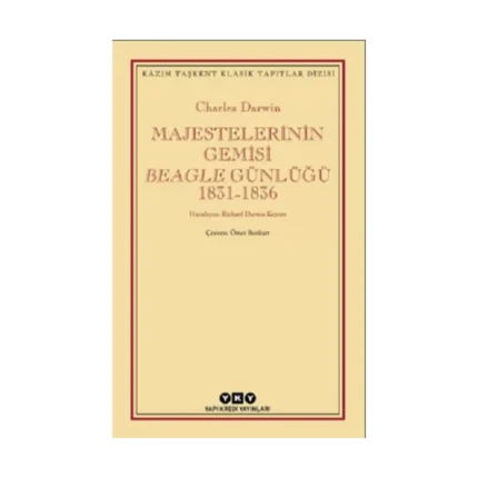 Majestelerinin Gemisi Beagle Günlüğü (1831-1836)