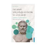 Thales / Her Şeyin Yok Olduğu Anda Bile Bir Ümit Vardır