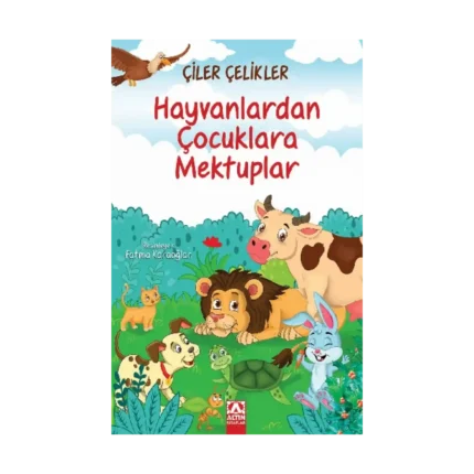Hayvanlardan Çocuklara Mektuplar