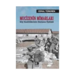Mucizenin Mimarları