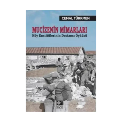 Mucizenin Mimarları
