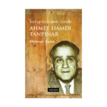 Kayıp Zamanın İzinde Ahmed Hamdi Tanpınar