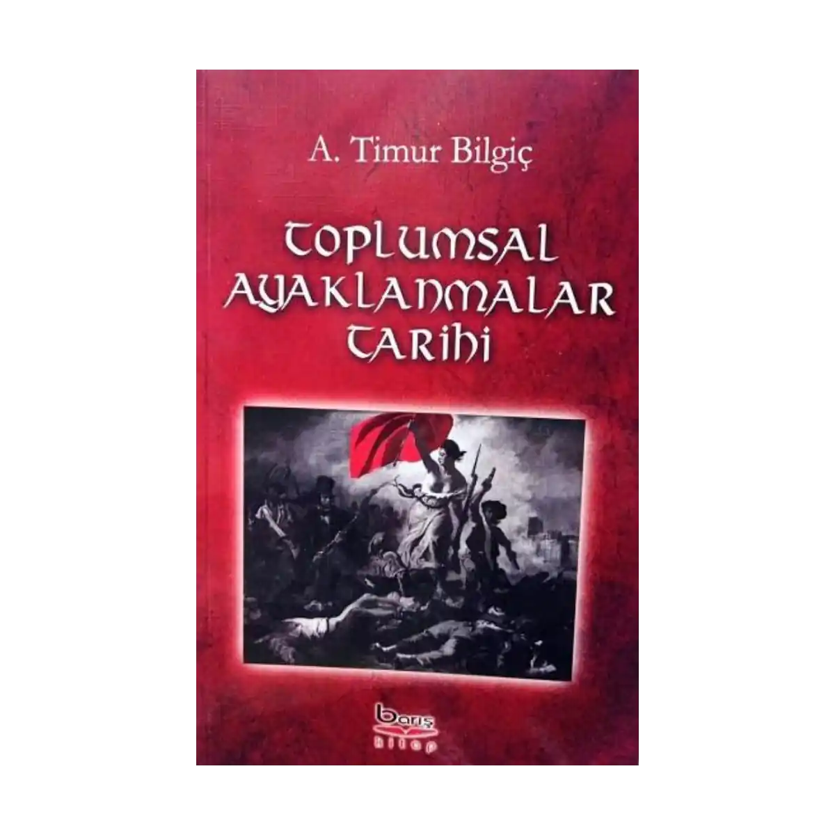 47e31-toplumsal-ayaklanmalar-tarihi-1-1.webp Toplumsal Ayaklanmalar Tarihi - Görsel 1