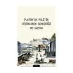 Platon'da Politik Düşüncenin Soykütüğü