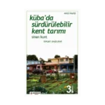 Küba'da Sürdürülebilir Kent Tarımı