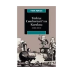 Türkiye Cumhuriyeti'nin Kuruluşu (1923-1924)