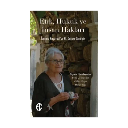 Etik, Hukuk ve İnsan Hakları
