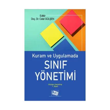 Kuram ve Uygulamada Sınıf Yönetimi