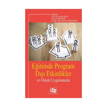 Eğitimde Program Dışı Etkinlikler Ve Örnek Uygulamalar