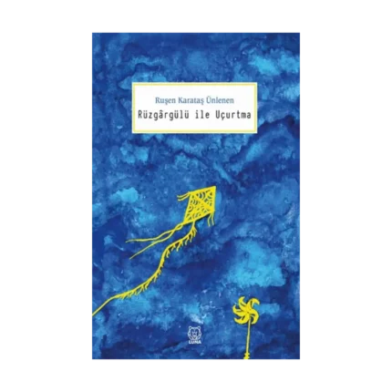 Rüzgargülü ile Uçurtma