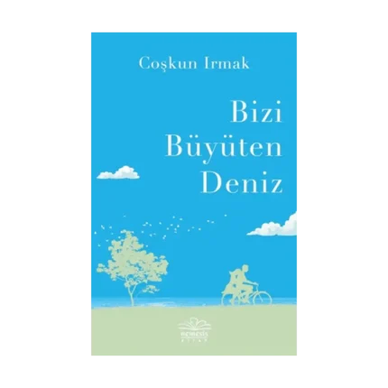 Bizi Büyüten Deniz