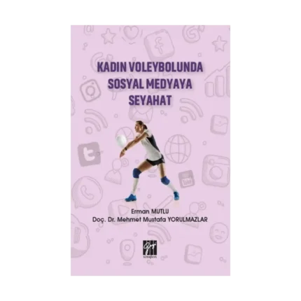 Kadın Voleybolunda Sosyal Medyaya Seyahat