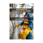 Yapı İşlerinde İş Sağlığı ve Güvenliği