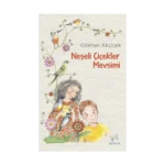 Neşeli Çiçekler Mevsimi