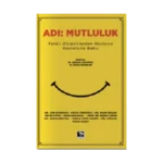 Adı; Mutluluk