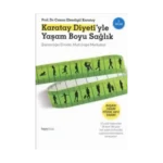Karatay Diyeti’yle Yaşam Boyu Sağlık