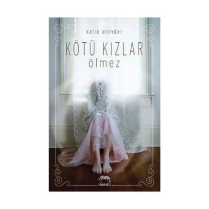Kötü Kızlar Ölmez