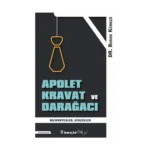 Apolet Kravat ve Darağacı