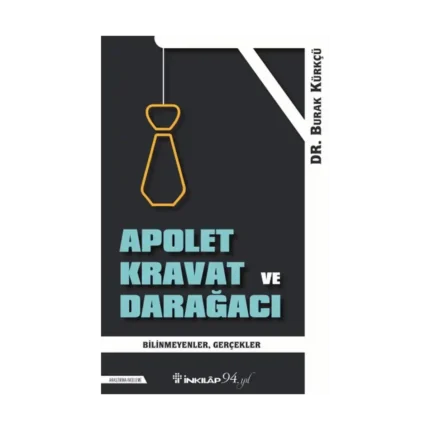 Apolet Kravat ve Darağacı