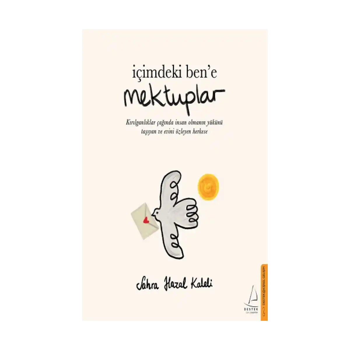 4a974-icimdeki-ben-e-mektuplar-1-1.webp İçimdeki Ben’e Mektuplar - Görsel 1
