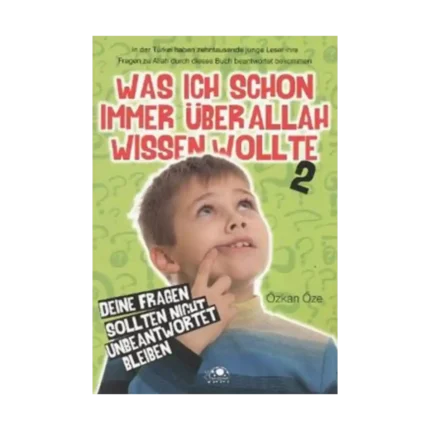 Was Ich Schon Immer Über Allah Wissen Wollte - 2