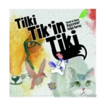 Tilki Tik'in Tiki