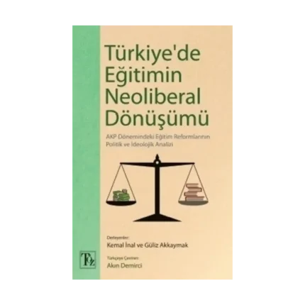 Türkiye'de Eğitimin Neoliberal Dönüşümü