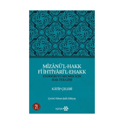 Mizanü’l-Hakk Fi İhtiyari’l-Ehakk
