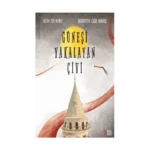 Güneşi Yakalayan Çivi