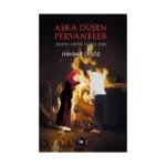 Aşka Düşen Pervaneler