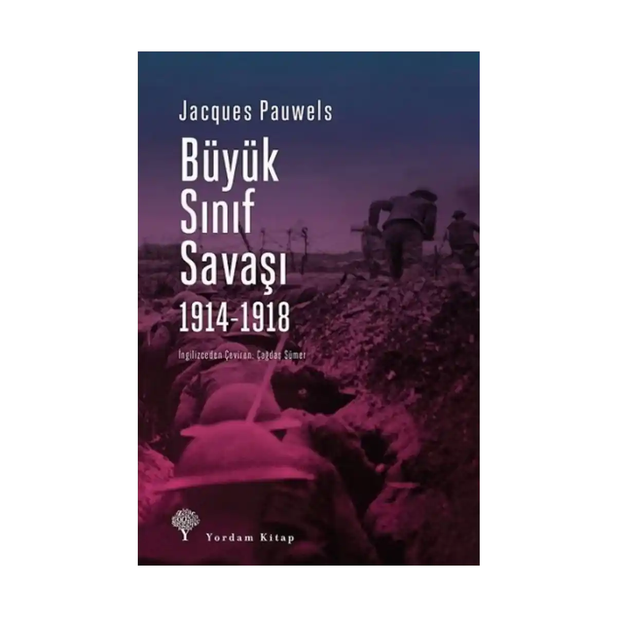 4b727-buyuk-sinif-savasi-1914-1918-1-1.webp Büyük Sınıf Savaşı 1914 - 1918 - Görsel 1