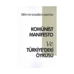Komünist Manifesto ve Türkiye'deki Öyküsü