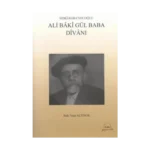 Sıdkı Baba’nın Oğlu - Ali Baki Gül Baba Divanı