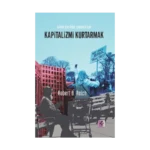 Kapitalizmi Kurtarmak
