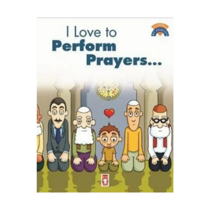 I Like To Perform Prayers