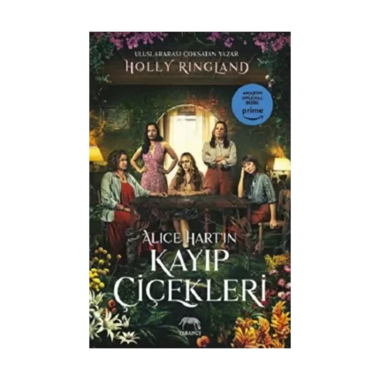 Alice Hart'ın Kayıp Çiçekleri
