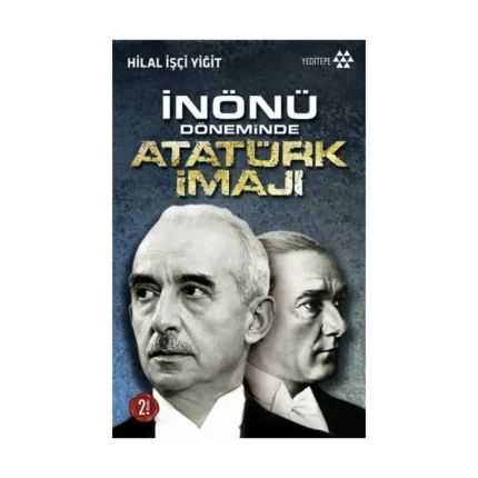 İnönü Döneminde Atatürk İmajı