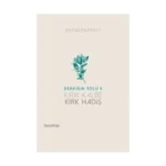 Dervişin Yolu 4 ;  Kırk Kalbe Kırk Hadis