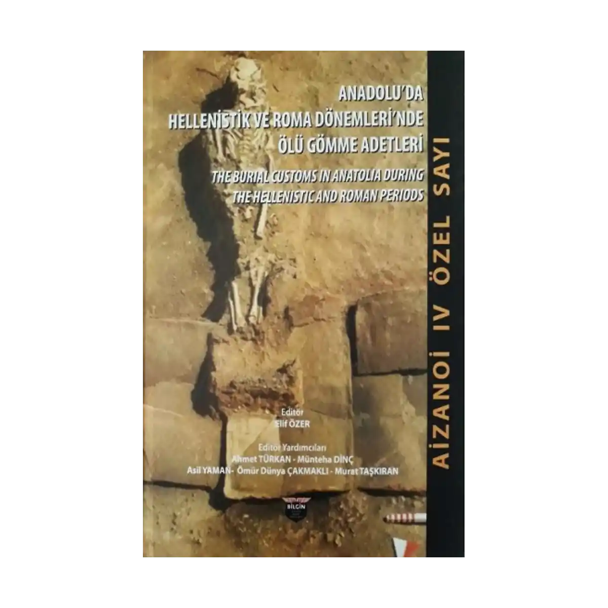 4c119-anadolu-da-hellenistlik-ve-roma-donemleri-nde-olu-gomme-adetleri-1-1.webp Anadolu'da Hellenistlik ve Roma Dönemleri'nde Ölü Gömme Adetleri - Görsel 1